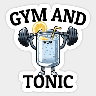 Gym and Tonic Sticker